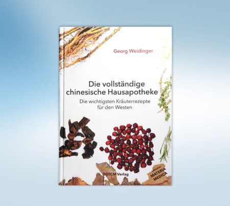 Buch "Die vollständige chinesische Hausapotheke" von Dr. Georg Weidinger